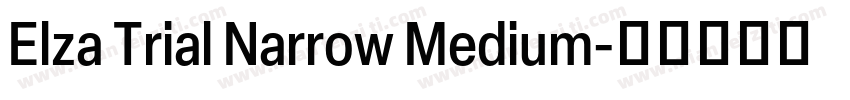 Elza Trial Narrow Medium字体转换